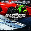 The Super Weekend
